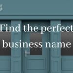 Find the perfect business name - A guide